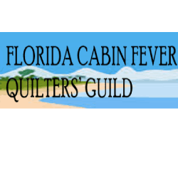 Florida Cabin Fever Quilters Guild 2022